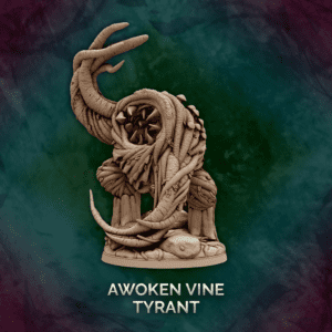 Awoken Vine Tyrant
